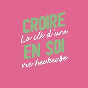 Croire en soi