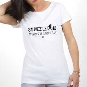 T-SHIRT FEMME : Sauvez le dahu mangez les monchus