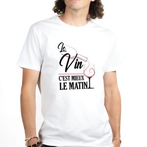 T-SHIRT HOMME : LE VIN C&rsquo;EST MIEUX LE MATIN
