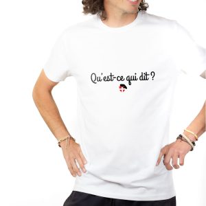 T-SHIRT HOMME : QUEST CE QUI DIT