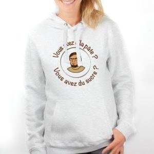 SWEAT FEMME : Vous avez d&rsquo;la pâte ? Vous avez du sucre ? 
