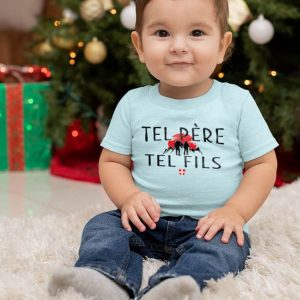 T SHIRT BEBE : TEL PERE TEL FILS